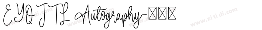 EYQJTL Autography字体转换